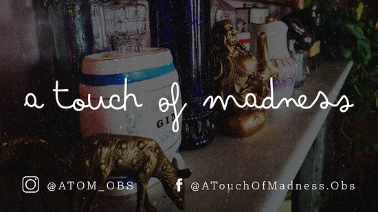 A Touch of Madness Restaurant